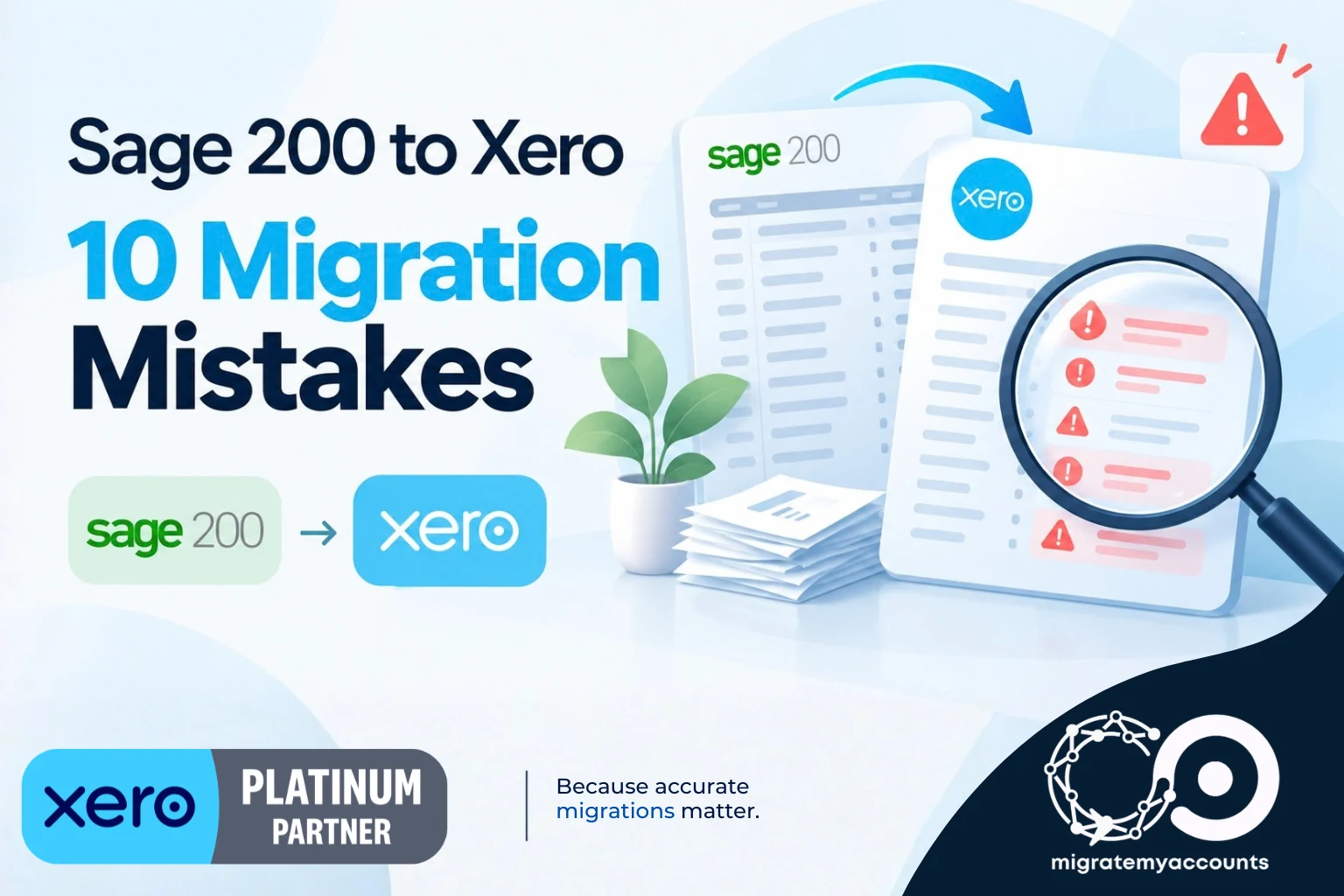 Sage 200 to Xero: 10 migration mistakes to avoid