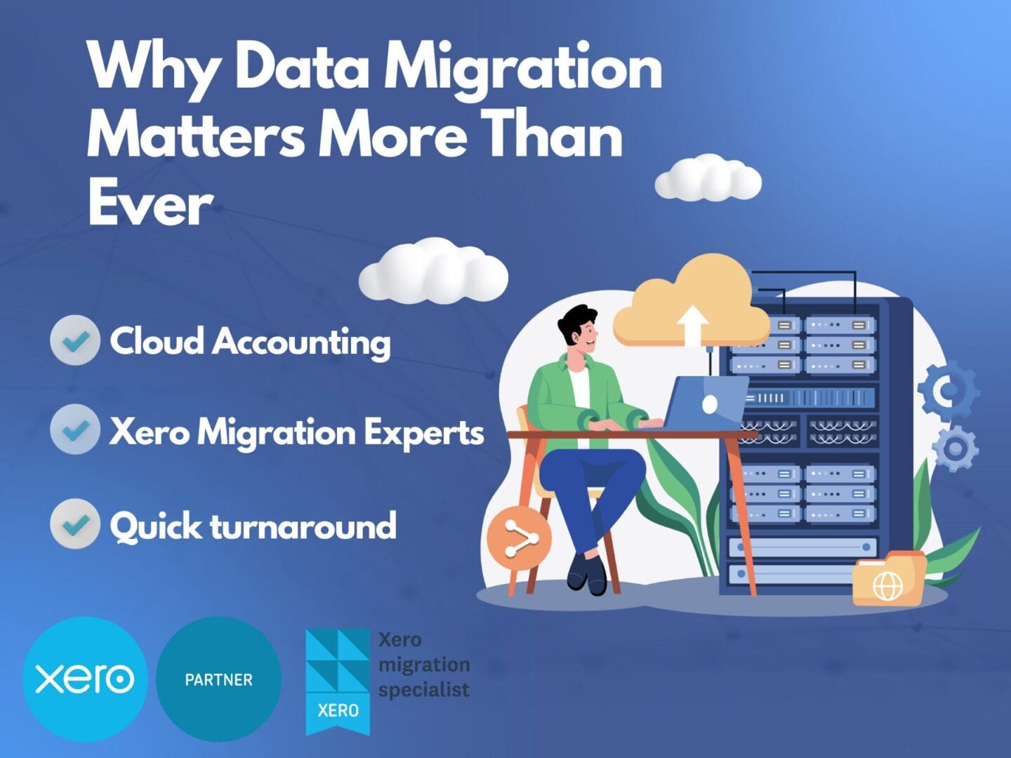 Xero Data Migration Guide: From Legacy Systems to Cloud Accounting