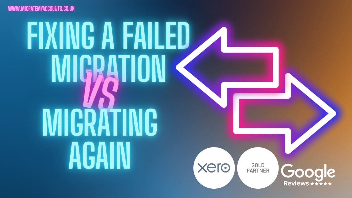 Fixing a Failed Xero Migration vs Migrating Again: Cost, Risk, and Reality