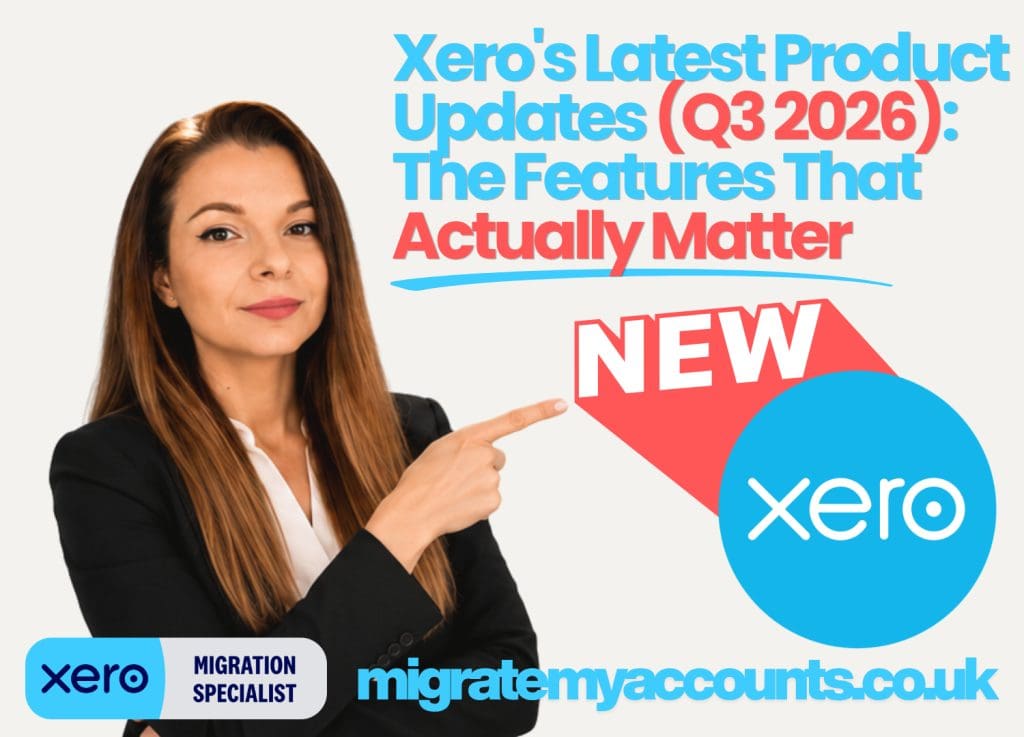 Xero's Latest Product Updates (Q3 2026) The Features That Actually Matter